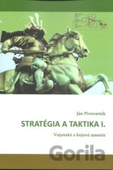 STRATÉGIA A TAKTIKA I.