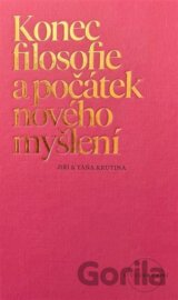 Konec filosofie a počátek nového myšlení