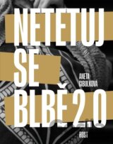 Netetuj se blbě 2.0