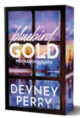 Bluebird Gold - Modrákovo zlato
