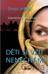 Děti si vzít nenechám - Dramatický příběh o zoufalství, odhodlání a naději (Dony