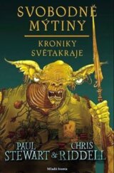 Kroniky Světakraje: Svobodné mýtiny