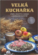 Velká kuchařka - výběr nej. receptů
