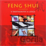 Feng Shui Harmonie v partnerství a lásce