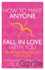 How to Make Anyone Fall in Love with You