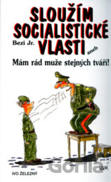 Sloužím socialistické vlasti