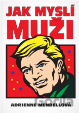 Jak myslí muži