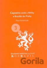 Capoeira aneb z Afriky a Brazílie do Prahy