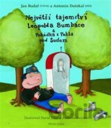 Největší tajemství Leopolda Bumbáce a Pohádka z Pekla pod Sudem