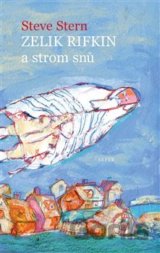 Zelik Rifkin a strom snů