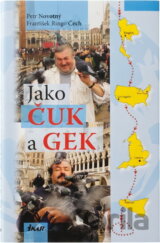 Jako Čuk a Gek