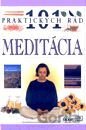 101 praktických rád - Meditácia