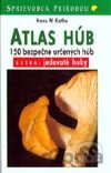 Sprievodca prírodou - Atlas húb