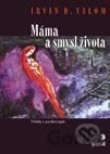 Máma a smysl života