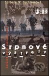 Srpnové výstřely