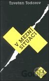 V mezní situaci