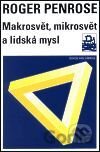 Makrosvět, mikrosvět a lidská mysl