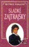 Sladké zajtrajšky