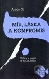 Mír, láska a kompromis