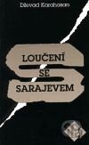 Loučení se Sarajevem