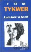Lola běží o život