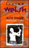Acid House (Barevnej svět)