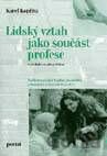 Lidský vztah jako součást profese