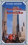 Amerika, Američka
