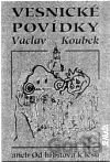 Vesnické povídky aneb Od hřbitova k lesu