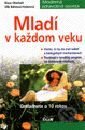 Mladí v každom veku