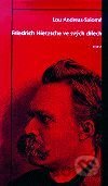 Friedrich Nietzsche ve svých dílech