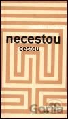 Necestou cestou