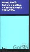 Kultura a politika v Československu 1945-1956