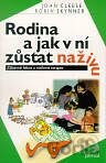 Rodina a jak v ní zůstat naživu