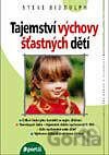 Tajemství výchovy šťastných dětí
