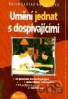 Umění jednat s dospívajícími