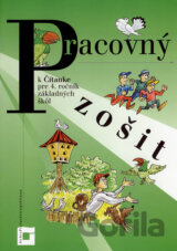 Pracovný zošit k Čítanke pre 4. ročník základných škôl