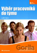 Výběr pracovníků do týmu