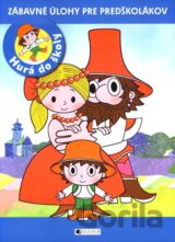 Hurá do školy - Rumpľova zbojnícka rodina