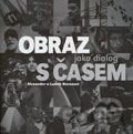 Obraz jako dialog s časem