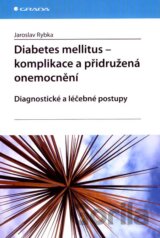 Diabetes mellitus - komplikace a přidružená onemocnění