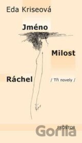 Jméno - Milost - Ráchel