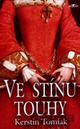 Ve stínu touhy