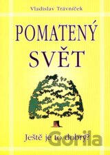 Pomatený svět