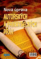 Nová úprava autorských a priemyselných práv
