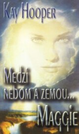 Medzi nebom a zemou - Maggie