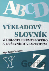 Výkladový slovník z oblasti průmyslového a duševního vlastnictví