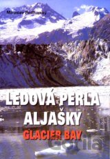 Ledová perla Aljašky Glacier Bay
