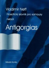Filosofický slovník pro samouky neboli Antigorgias