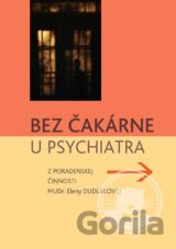 Bez čakárne u psychiatra